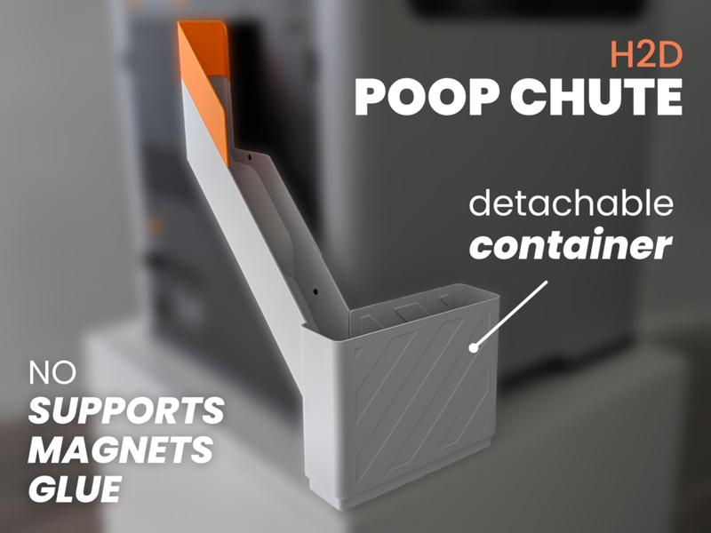 H2D poop chute