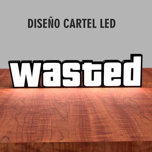 CARTEL LED " WASTED " - GTA - LED POSTER