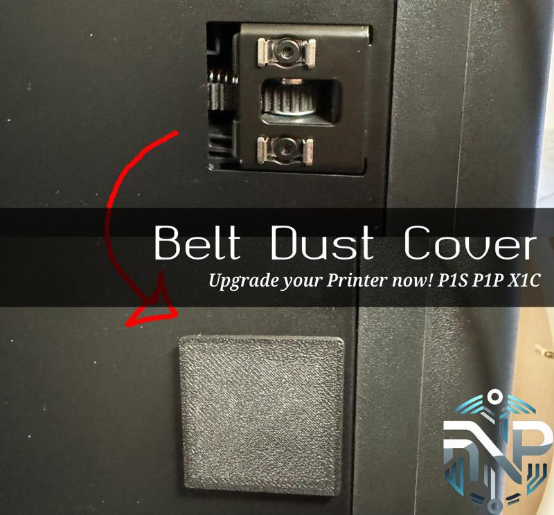Slim Belt Dust Cover v1 - P1S P1P X1C Upgrade