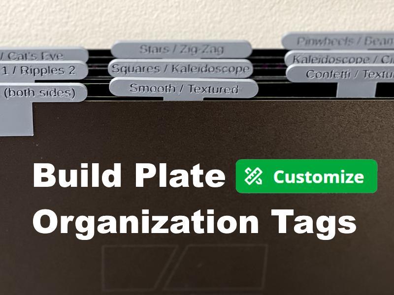 Build Plate Organization Tags (customizable)
