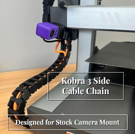 Anycubic Kobra 3 Side Cable Chain for Stock Camera Mount