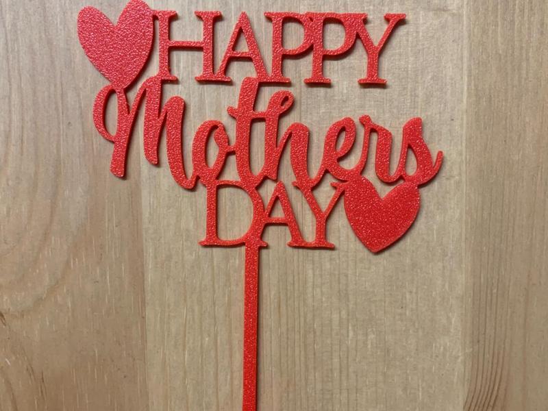 Happy Mothers Day Cake Topper