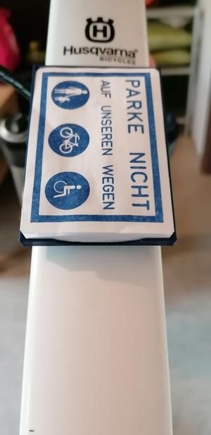 "Parke nicht auf unseren Wegen" - Sticky note holder