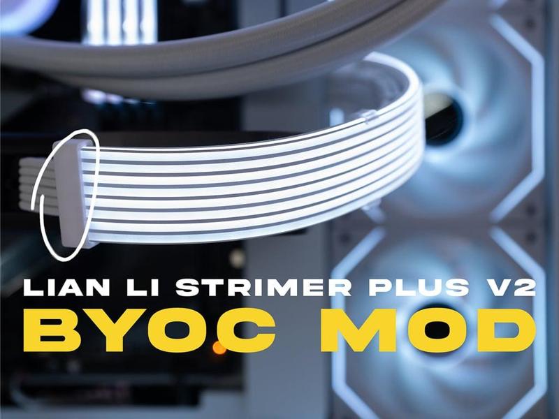 [Driggsytech] Lian Li Strimer Plus V2 "BYOC" Mod - Use your own power cable!