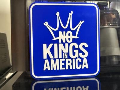 NO KINGS IN AMERICA SIGN FOR FRIDGE/DOOR/DESK