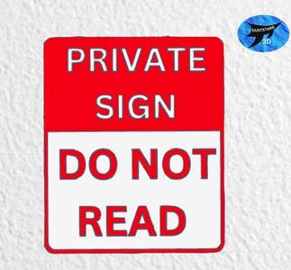 Private Sign Do Not Look Funny Sign, Funny wall art, Home Decor, Dual extruder, Dual extrusion