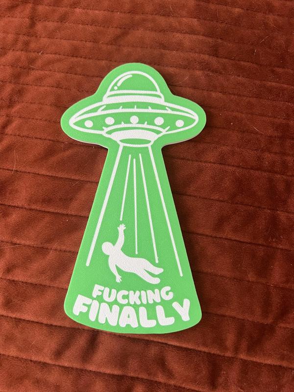 Fucking Finally Alien Abduction