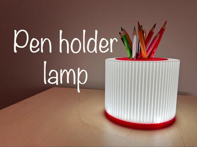 Pen Holder lamp