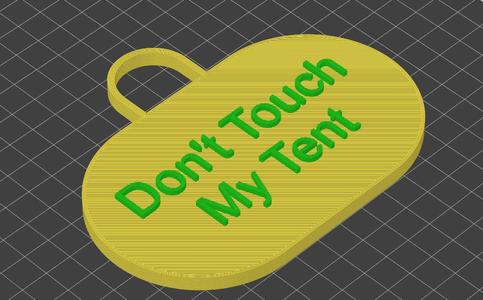 Don't Touch My Tent | Sign for more security