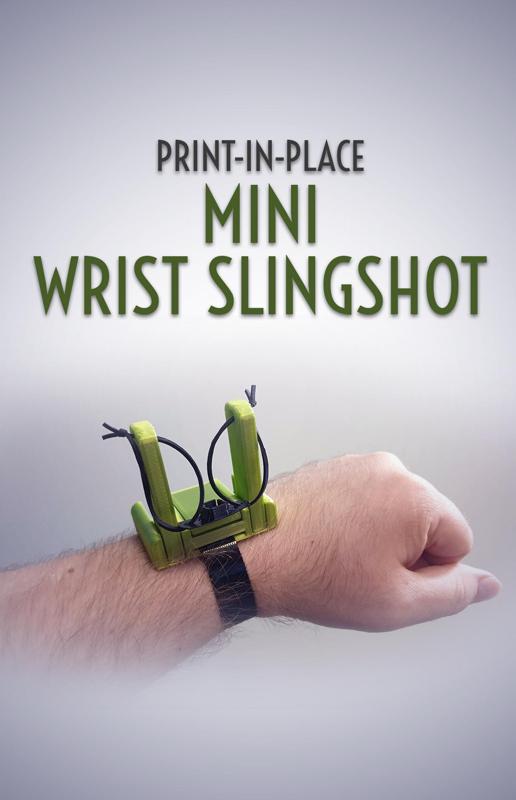Mini Wrist Slingshot (Print-in-Place)