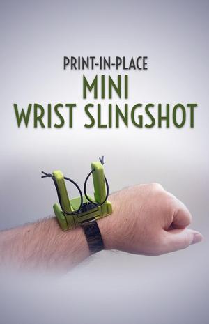 Mini Wrist Slingshot (Print-in-Place)