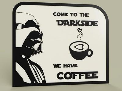StarWars - DarthVader - Come to the DarkSide we have COFFEE