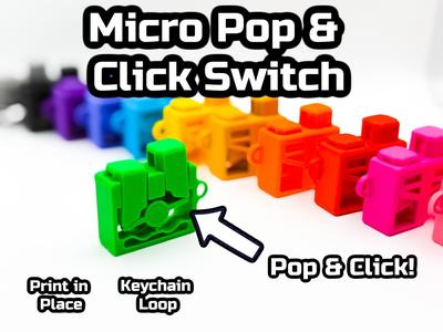 Micro Pop Switch - Click Edition - Print in Place
