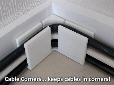Cable Corners… keep cables in corners!