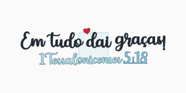 EM TUDO DAI GRAÇAS