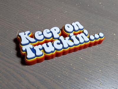 Keep on Truckin Magnet