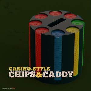 Chips & Caddy | Casino-Style