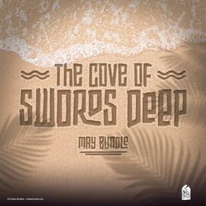 BUNDLE | The Cove of Swords Deep