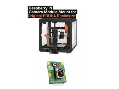 Prusa Enclosure Raspberry Pi Camera modification (with Software installer)