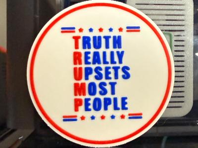 TRUMP- TRUTH REALLY UPSETS MOST PEOPLE COASTER 