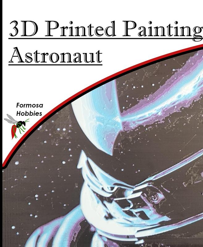 3D Printed Painting - Astronaut