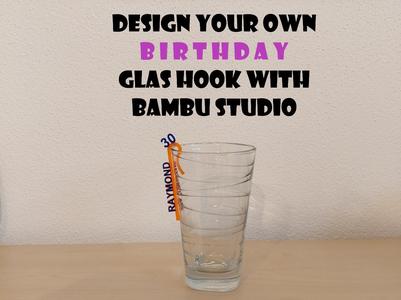 Birthday Glass Hook Glass Marker - Name Customizable