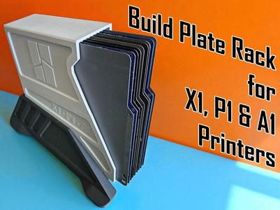 X1,P1,A1 and similar Printer Build Plate Rack