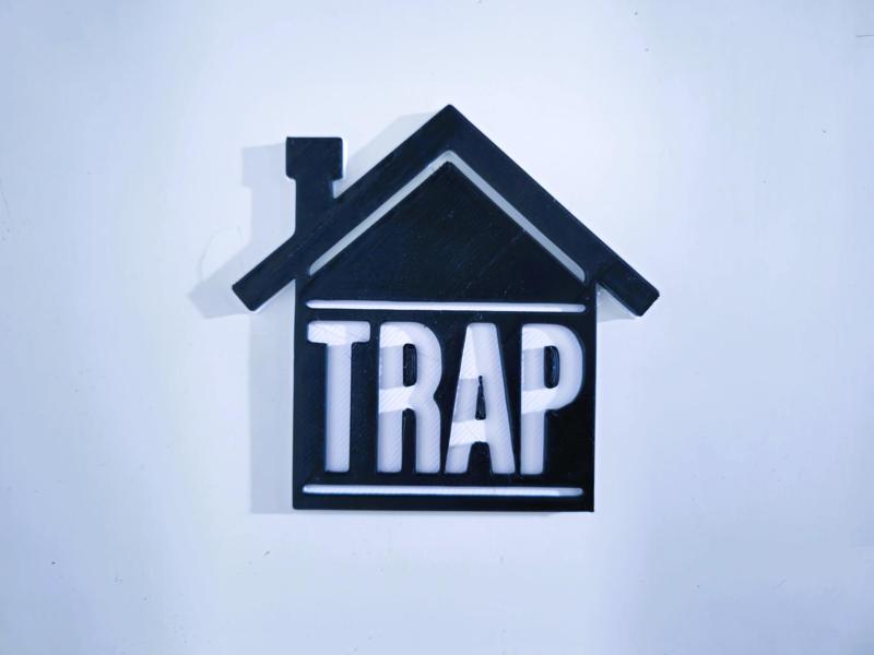 Trap House sign