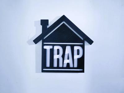 Trap House sign