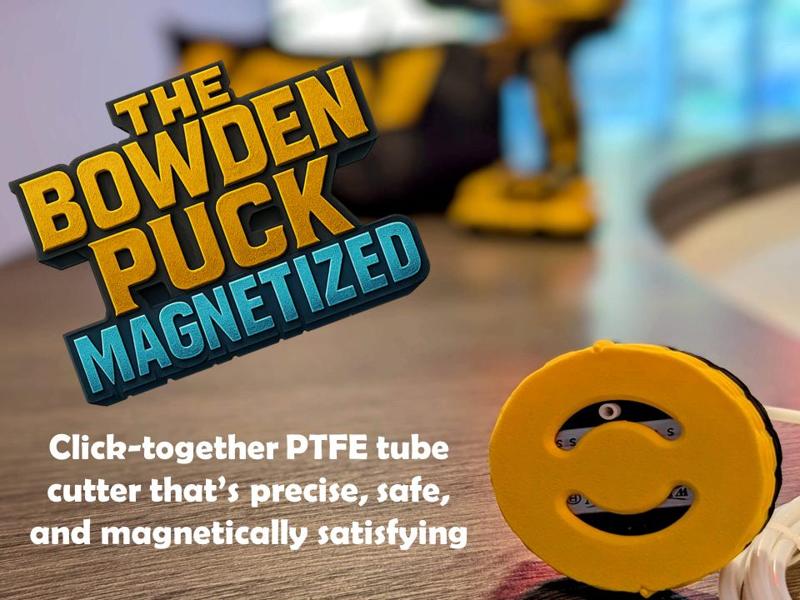 PTFE Tube Cutter | The Bowden Puck Magnetized