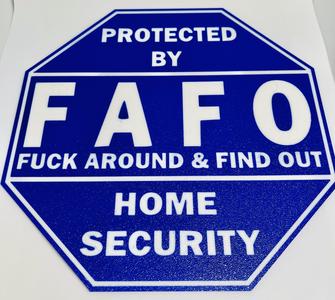 FAFO sign - – Optimized for Face-Down Printing