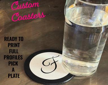 Custom Coasters fit for a Queen customizable 