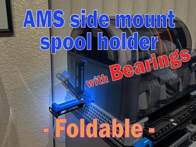 Foldable AMS Side Mount Spool Holder-with Bearings