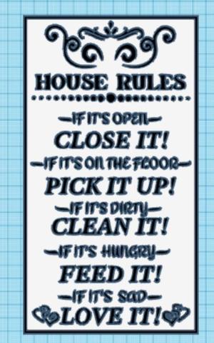 House Rules 5 Versions Funny Signs, Funny wall art, Home Decor, Dual extruder, Dual extrusion