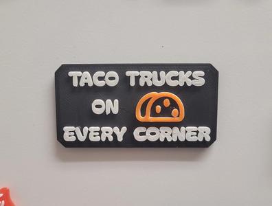 Taco Trucks On Every Corner Magnet