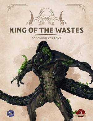 King of the Wastes - 5e One Shot