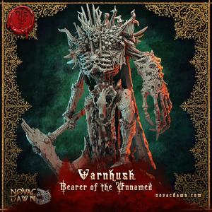 Varnhusk, Bearer of the Unnamed
