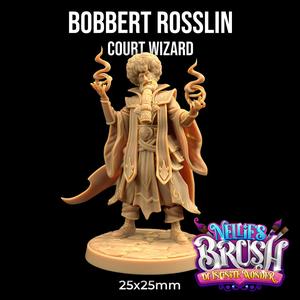 Bobbert Rosslin, Court Wizard