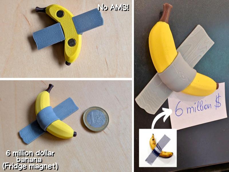 6 million dollar banana Fridge magnet (No AMS)