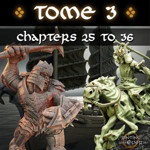 Tome III: Chapters 25 to 36
