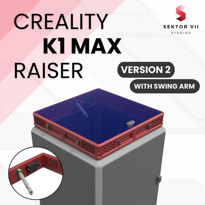 CREALITY K1 MAX RAISER / LID EXTENSION / RISER / TOP COVER / UPGRADE (VERSION 2)