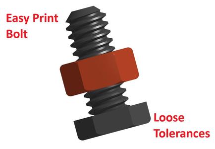 Easy Print Nut & Bolt - Loose Tolerances - No supports