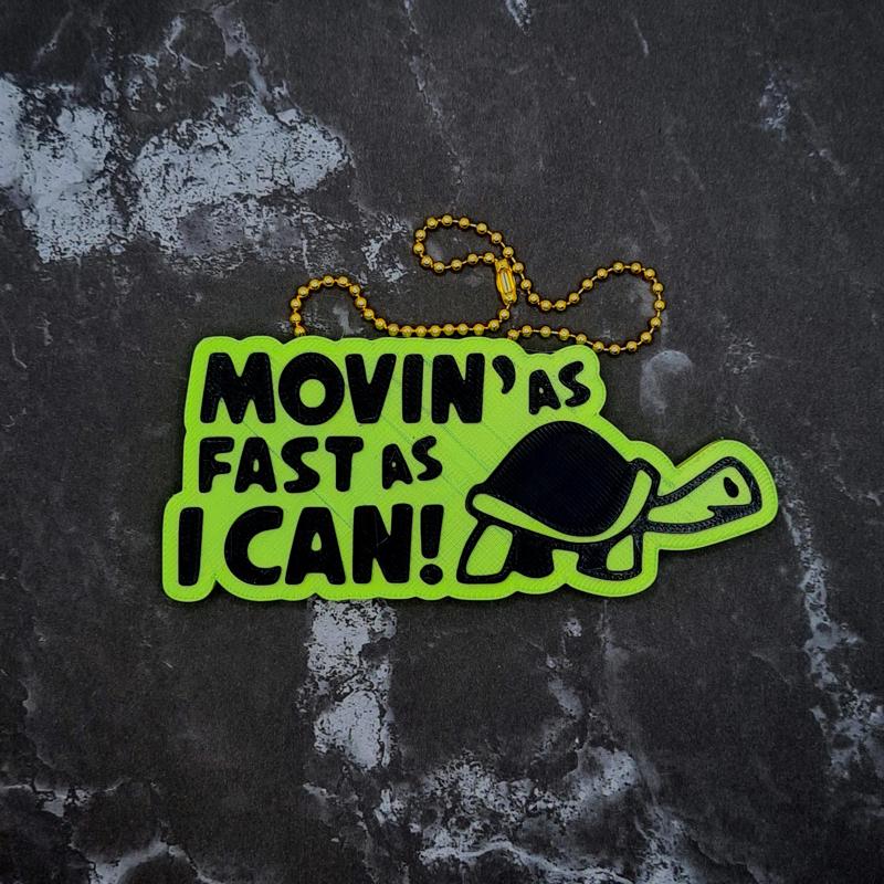Movin as Fast as I Can Charm