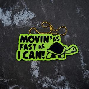 Movin as Fast as I Can Charm