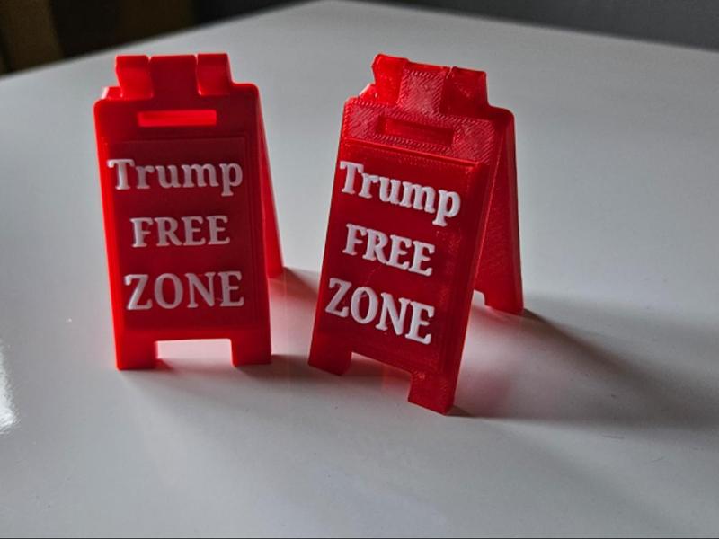 Trump free zone sign