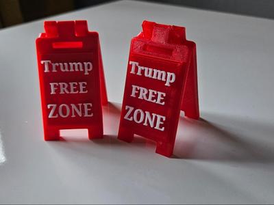 Trump free zone sign