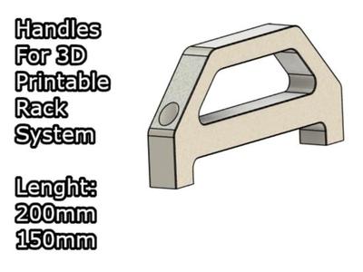 Handles for 3D printable rack