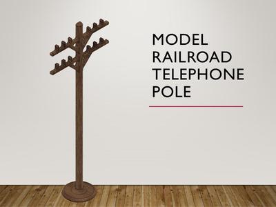 Model Train/Railroad Telephone Pole