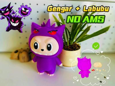Gengar+Labubu (NO AMS)