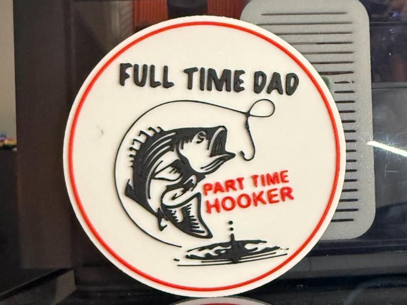 FULL TIME DAD - PART TIME HOOKER